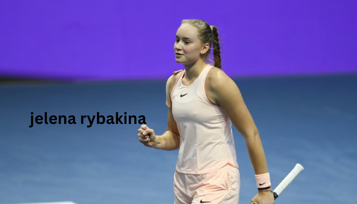 jelena rybakina