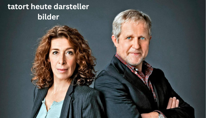 tatort heute darsteller bilder