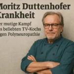 Moritz Duttenhofer Krankheit