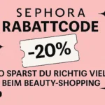 Sephora Rabattcode