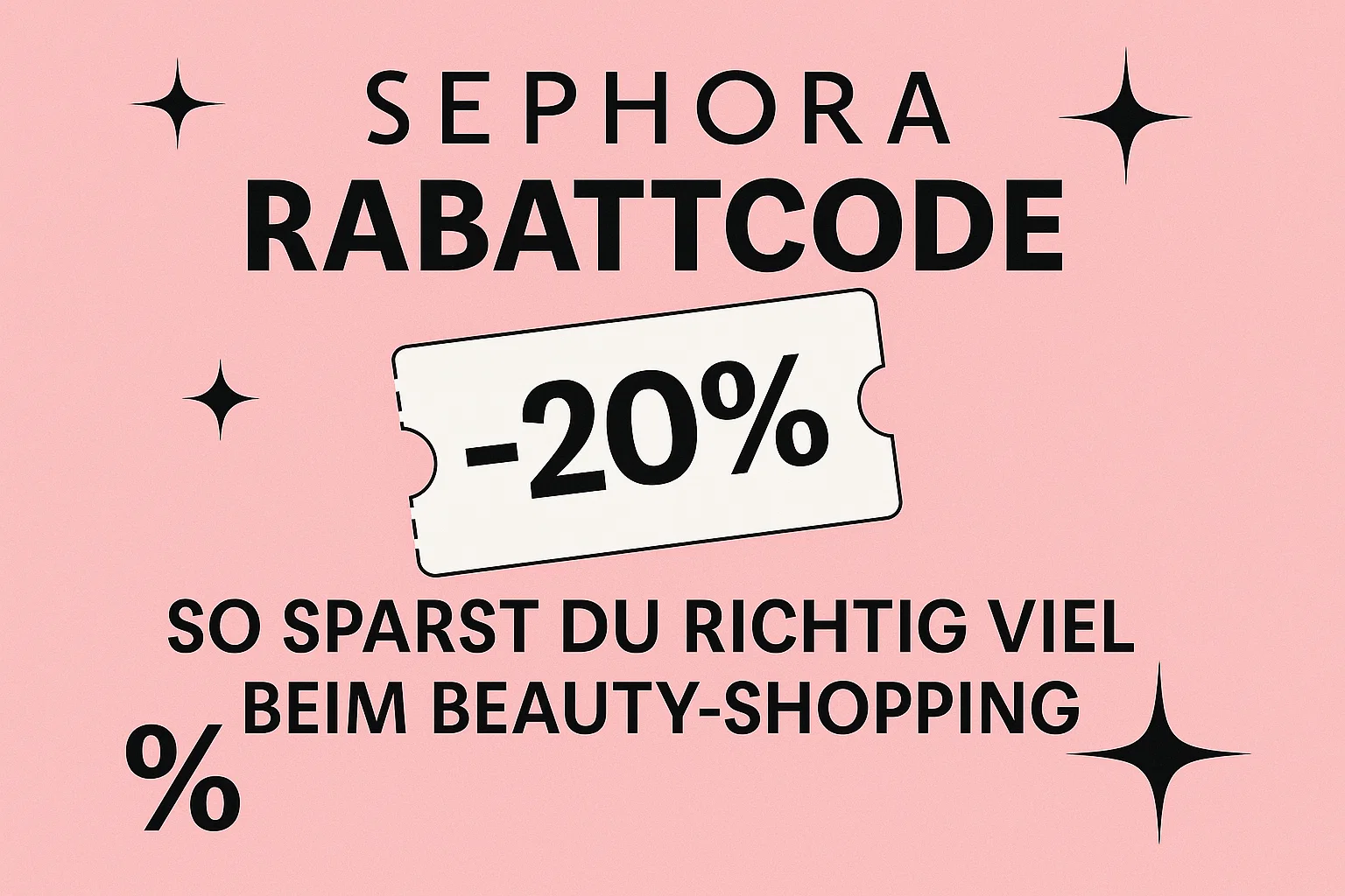 Sephora Rabattcode