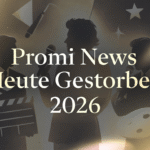 Promi News Heute Gestorben